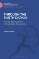 Book cover of: Through the Earth Darkly. By: Jordan Paper