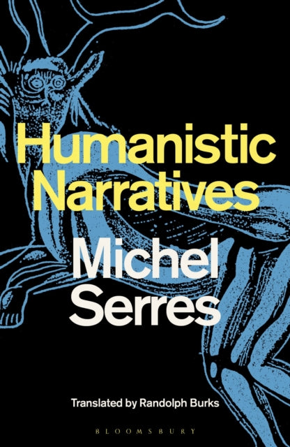 Book cover of: Humanistic Narratives. By: Michel Serres