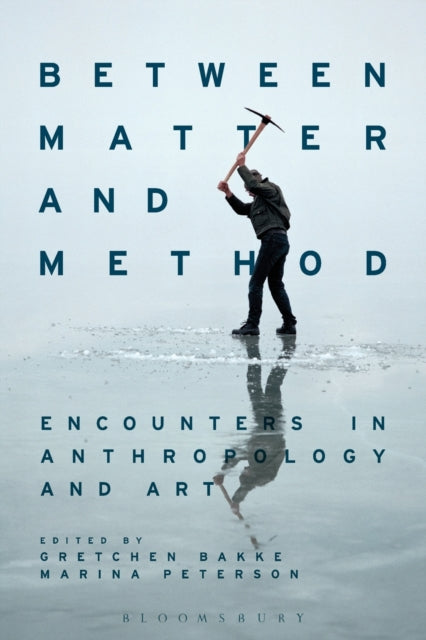 Book cover of: Between Matter and Method
