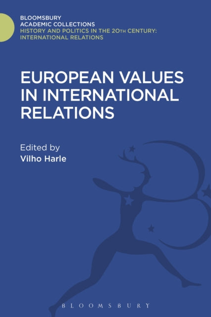 Book cover of: European Values in International Relations