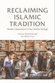 Book cover of: Reclaiming Islamic Tradition. By: Elisabeth Kendall