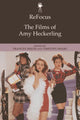 Book cover of: ReFocus: The Films of Amy Heckerling. By: Frances Smith