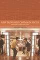 Book cover of: New Taiwanese Cinema in Focus. By: Flannery Wilson