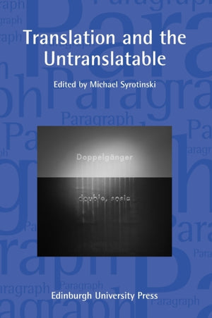 Translation and the Untranslatable
