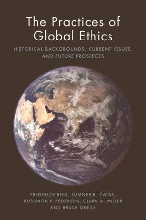 The Practices of Global Ethics