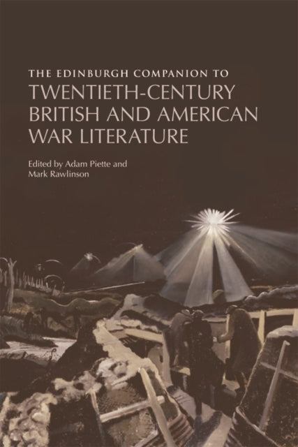 Book cover of: Edinburgh Companion to Twentieth-Century British and American War Literature. By: Adam Piette