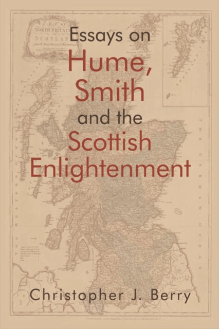 Book cover of: Essays on Hume, Smith and the Scottish Enlightenment. By: Christopher J. Berry