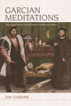 Book cover of: Garcian Meditations. By: Jon Cogburn