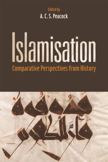 Book cover of: Islamisation. By: A. C. S. Peacock