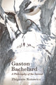 Book cover of: Gaston Bachelard: A Philosophy of the Surreal. By: Zbigniew J. Kotowicz