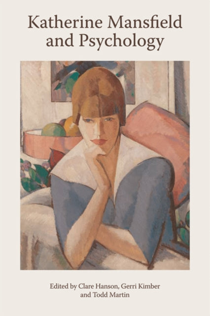 Book cover of: Katherine Mansfield and Psychology. By: Clare Hanson