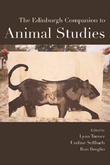 Book cover of: Edinburgh Companion to Animal Studies. By: Lynn Turner
