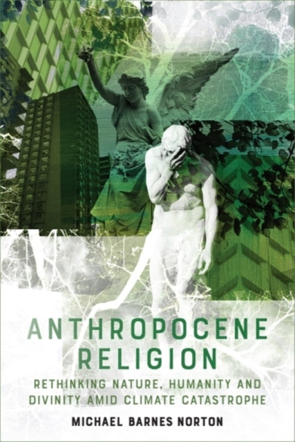 Book cover of: Anthropocene Religion