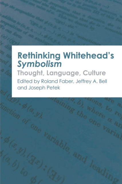 Book cover of: Rethinking Whitehead's Symbolism. By: Roland Faber