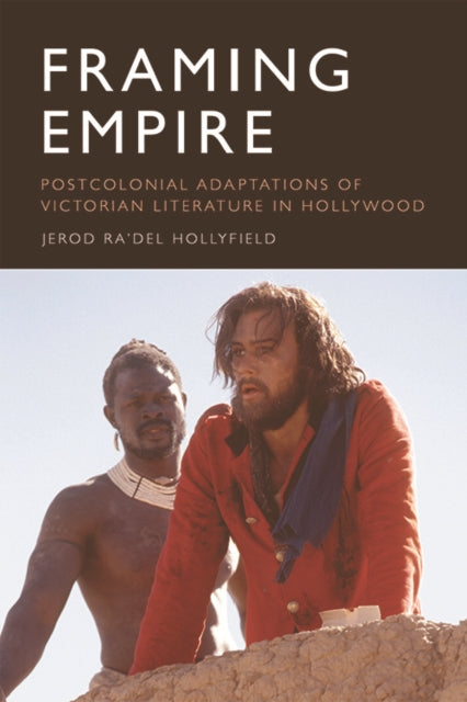 Book cover of: Framing Empire. By: Jerod Ra'Del Hollyfield