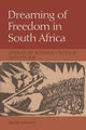 Book cover of: Dreaming of Freedom in South Africa. By: David Johnson