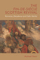 Book cover of: Fin-De-Siecle Scottish Revival. By: Michael Shaw