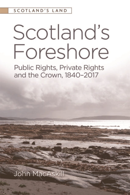 Book cover of: Scotland’s Foreshore. By: John MacAskill