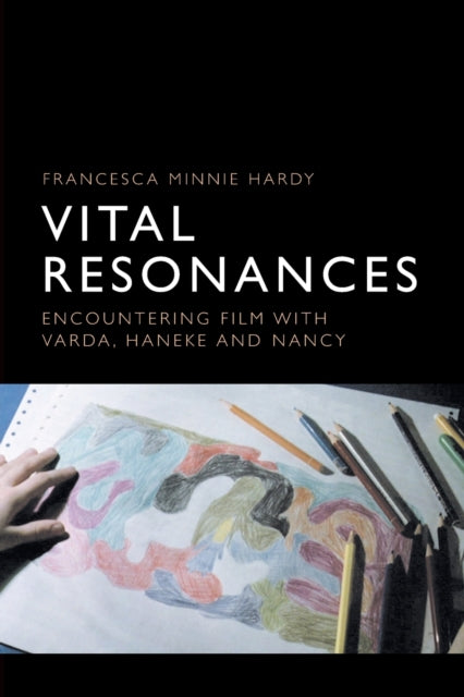 Book cover of: Vital Resonances. By: Francesca Hardy