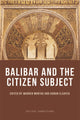 Book cover of: Balibar and the Citizen Subject. By: Warren Montag