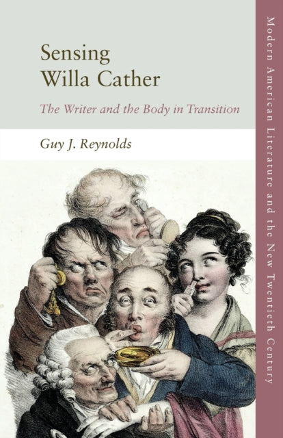 Book cover of: Sensing Willa Cather. By: Guy J. Reynolds