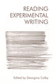 Book cover of: Reading Experimental Writing. By: Georgina Colby