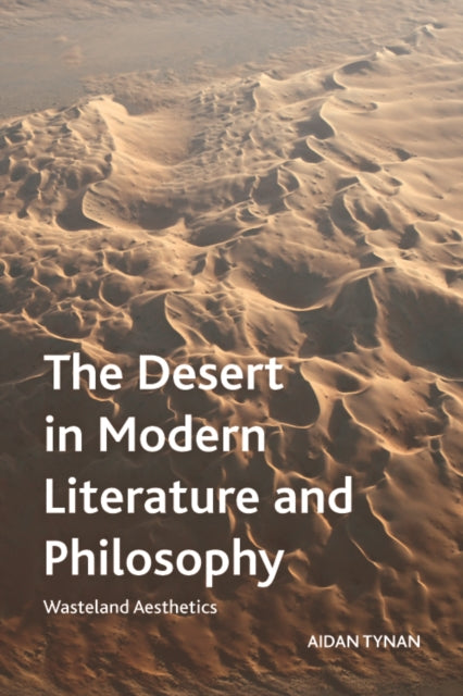 The Desert in Modern Literature and Philosophy
