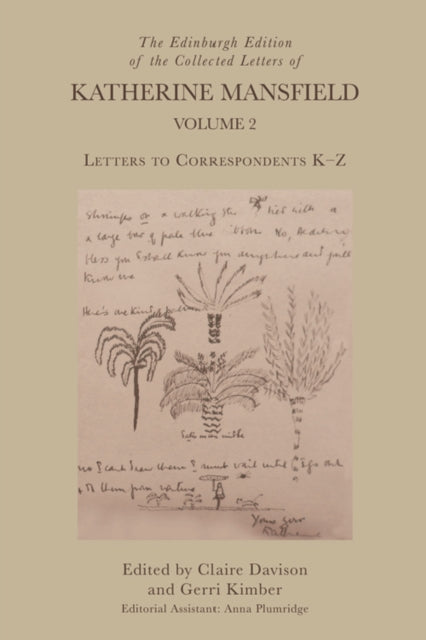 The Edinburgh Edition of the Collected Letters of Katherine Mansfield, Volume 2