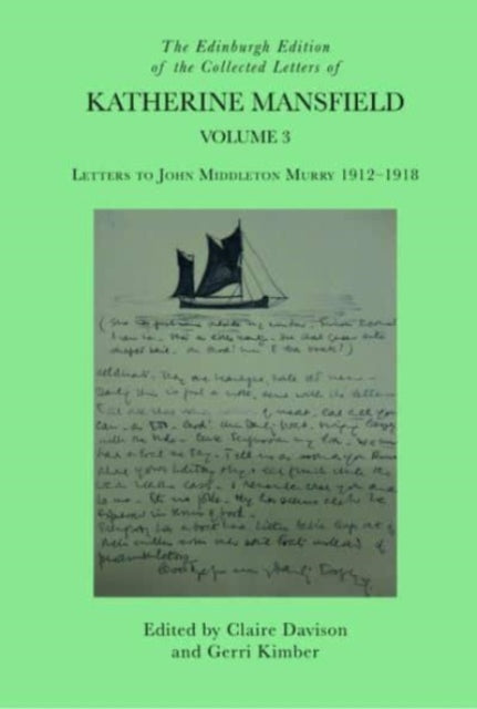 Book cover of: Edinburgh Edition of the Collected Letters of Katherine Mansfield, Volume 3. By: Claire Davison