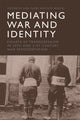 Book cover of: Mediating War and Identity. By: Lisa Purse