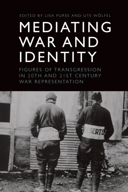 Book cover of: Mediating War and Identity. By: Lisa Purse