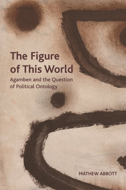Book cover of: Figure of This World. By: Mathew Abbott