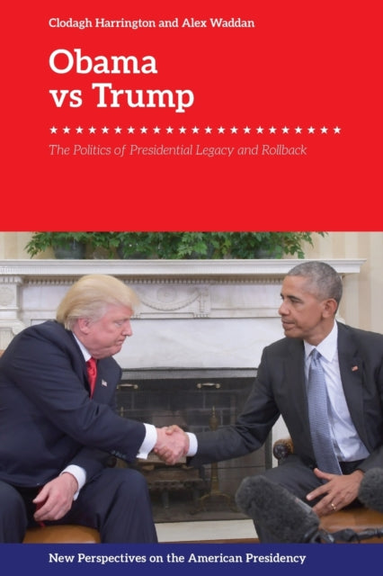 Book cover of: Obama v. Trump. By: Clodagh Harrington