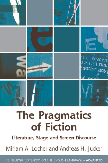 Book cover of: Pragmatics of Fiction. By: Miriam A. Locher