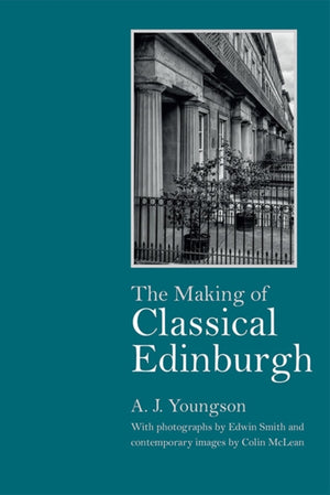Making of Classical Edinburgh