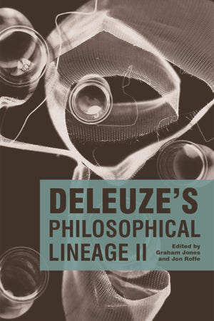 Deleuze'S Philosophical Lineage II