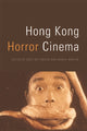 Book cover of: Hong Kong Horror Cinema. By: Gary Bettinson