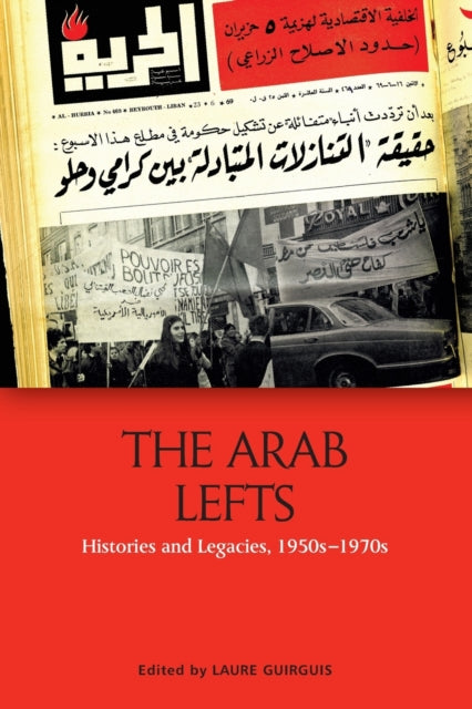 Book cover of: Arab Lefts. By: Laure Guirguis
