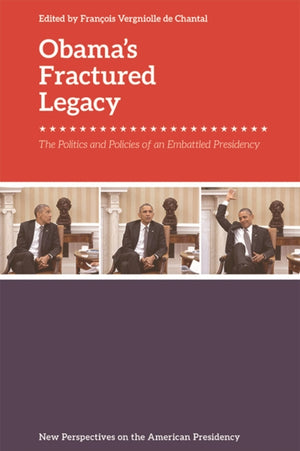 Obama'S Fractured Presidency