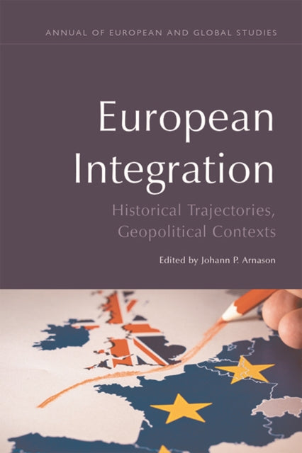 Book cover of: European Integration. By: Johann P. Arnason