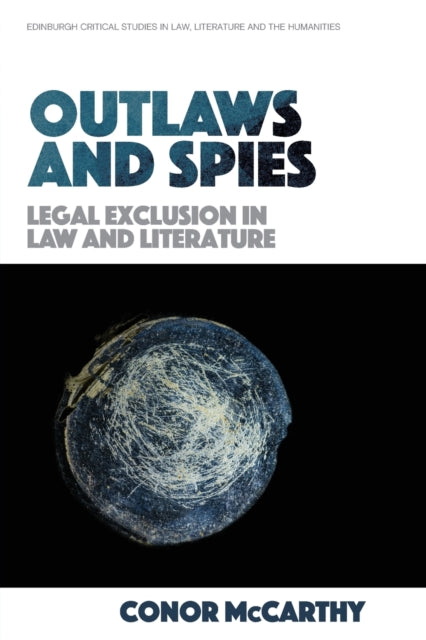 Book cover of: Outlaws and Spies. By: Conor McCarthy