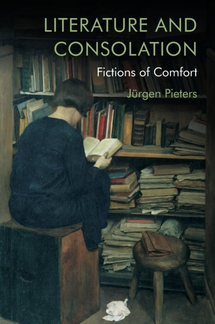 Book cover of: Literature and Consolation. By: Jürgen Pieters
