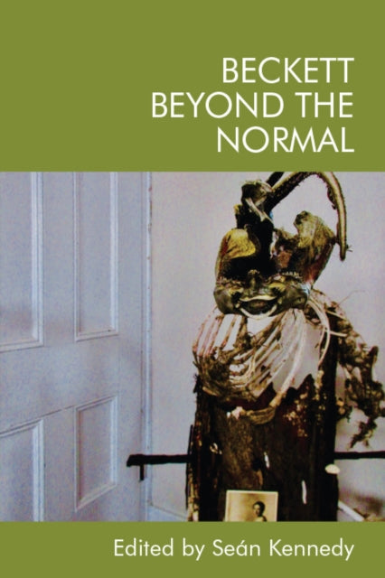 Book cover of: Beckett Beyond the Normal. By: Seán Kennedy