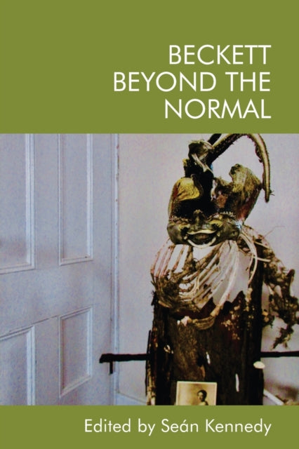Book cover of: Beckett Beyond the Normal. By: Seán Kennedy