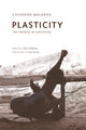 Book cover of: Plasticity. By: Catherine Malabou