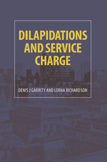 Book cover of: Dilapidations and Service Charge. By: Denis J. Garrity
