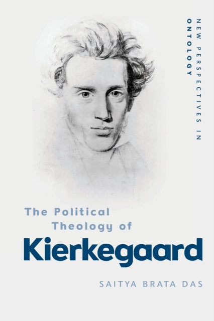 Book cover of: Political Theology of Kierkegaard. By: Saitya Brata Das