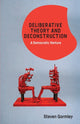 Book cover of: Deliberative Theory and Deconstruction. By: Steven Gormley