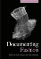 Book cover of: Documenting Fashion. By: Elena Caoduro