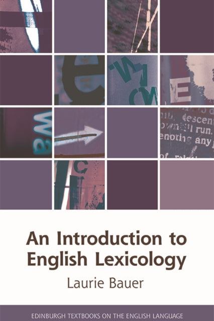 Book cover of: Introduction to English Lexicology. By: Laurie Bauer